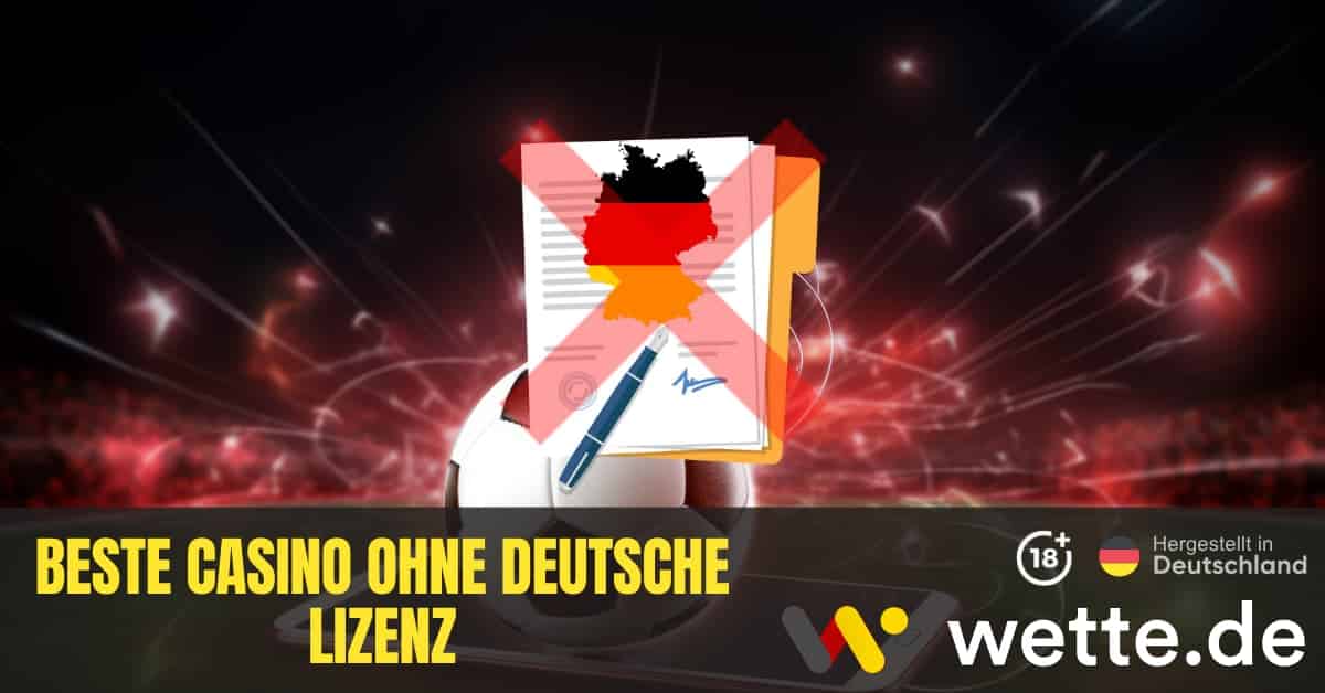 Casino ohne Deutsche Lizenz Vorteile und Risiken -1344525921
